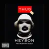 Heyson - THug - Single